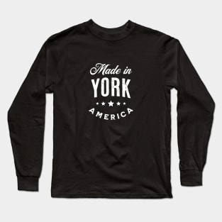 Made In York, USA - Vintage Logo Text Design Long Sleeve T-Shirt